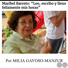MARIBEL BARRETO: LEO, ESCRIBO Y LLENO FELIZMENTE MIS HORAS - Por MILIA GAYOSO-MANZUR - Domingo, 3 de Setiembre de 2017 
